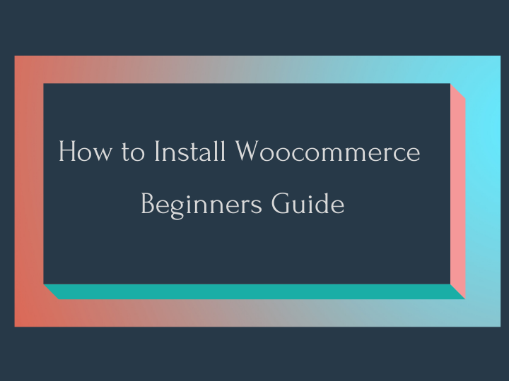 How to Install Woocommerce Plugin in WordPress