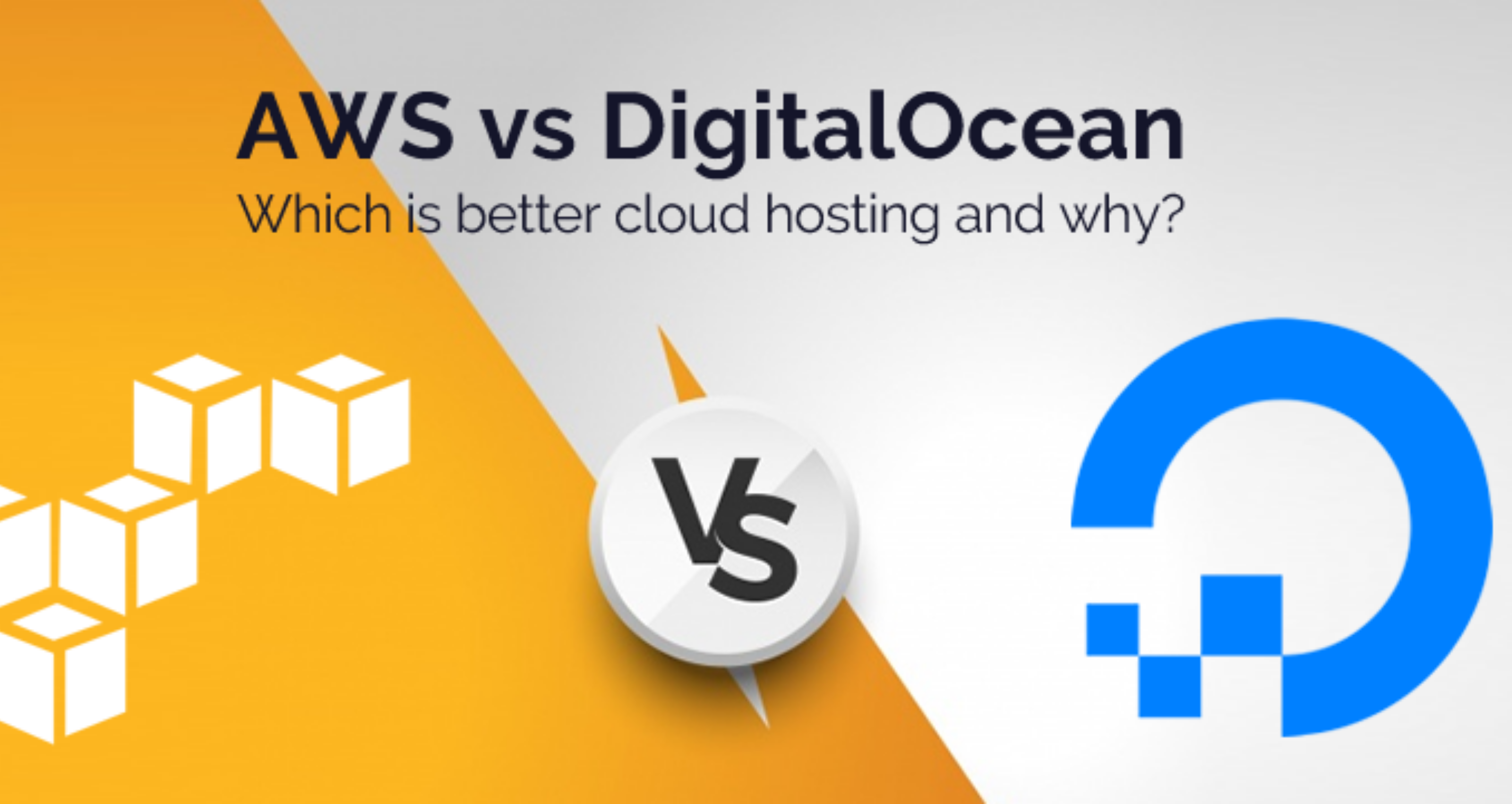Which Cloud Server is Better? DigitalOcean vs AWS