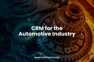 CRM for the Automotive Industry